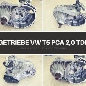 Getriebe VW T5 Transporter/ Multivan 2.0 TDI PCA 62kW,75kW, 84kW Motor: CAAA,CAAB,CAAD